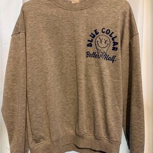 "Better Half" Gray Crewneck Sweatshirt